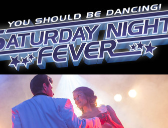SATURDAY NIGHT FEVER The Musical